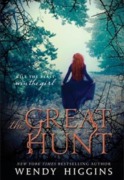 The Great Hunt (Wendy Higgins)