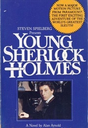 Young Sherlock Holmes (Alan Arnold)