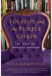 Tolstoy and the Purple Chair (Nina Sankovich)