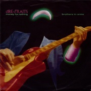Money for Nothing - Dire Straits