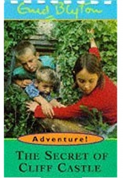 The Secret of Cliff Castel (Enid Blyton)