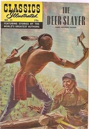 The Deerslayer (Classics Illustrated)