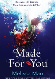Made for You (Melissa Marr)