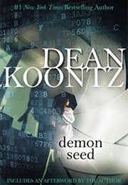 Demon Seed (Dean Koontz)