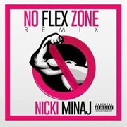 No Flex Zone Remix - Nicki Minaj