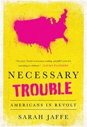 Necessary Trouble (Sarah Jaffe)