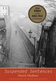 Suspended Sentences: Three Novellas (Patrick Modiano)