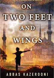 On Two Feet and Wings (Abbas Kazerooni)