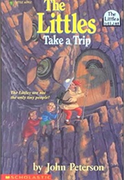 The Littles Take a Trip (John Peterson)