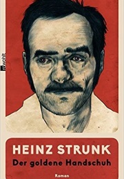 Der Goldene Handschuh (Heinz Strunk)