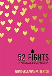 52 Fights (Jennifer Jeanne Patterson)
