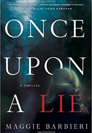 Once Upon a Lie (Maggie Barbieri)