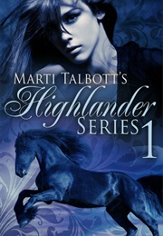 Anna, Rachel &amp; Charlet (Highlander #1) (Marti Talbott)