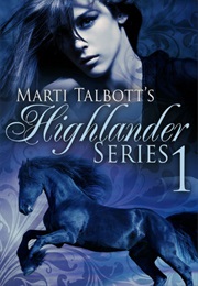 Anna, Rachel & Charlet (Highlander #1) (Marti Talbott)