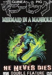 Guinea Pig 4: Mermaid in a Manhole (1988)