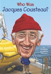 Who Was Jacques Cousteau? (Nico Medina)