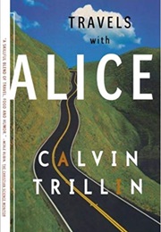 Travels With Alice (Calvin Trillin)