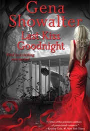 Last Kiss Goodnight (Gena Showalter)