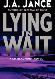 Lying in Wait (J.A. Jance)