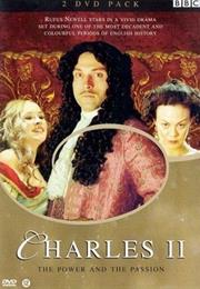 Charles II: The Power & the Passion
