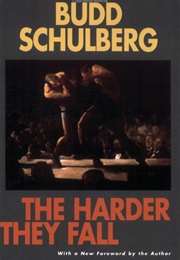 The Harder They Fall (BUDD SCHULBERG)