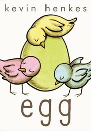 Egg (Kevin Henkes)
