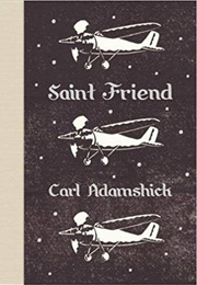 Saint Friend (Carl Adamshick)
