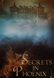 Secrets in Phoenixes (Gabriella Lepore)