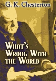 What&#39;s Wrong With the Crowd (Chesterton, G.K.)