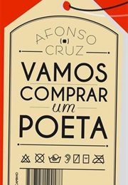 Vamos Comprar Um Poeta (Afonso Cruz)
