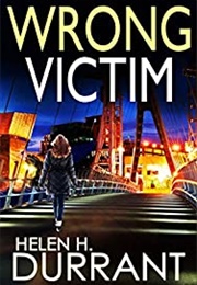 Wrong Victim (Helen H. Durrant)