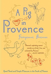 A Pig in Provence (Georgeanne Brennan)