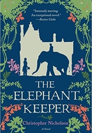 The Elephant Keeper (Christopher Nicholson)