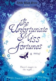 The Unfortunate Miss Fortunes (Jennifer Crusie)