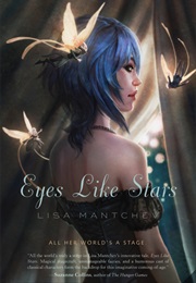 Eyes Like Stars (Lisa Mantchev)