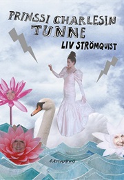 Prinssi Charlesin Tunne (Liv Strömquist)