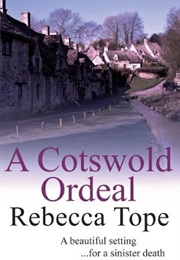 A Cotswold Ordeal (Rebecca Tope)