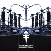 Terrorfakt - Cold Steel World