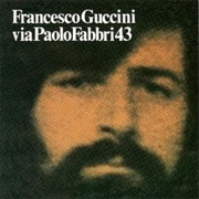 Francesco Guccini - Via Paolo Fabbri 43