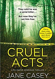 Cruel Acts (Jane Casey)