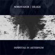 Nordvargr / Drakh - Infinitas in Aeternum