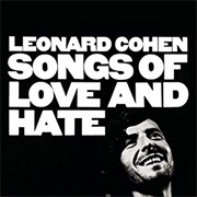 Leonard Cohen - Songs of Love and Hate