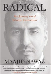 Radical: My Journey Out of Islamic Extremism (Maajid Nawaz)