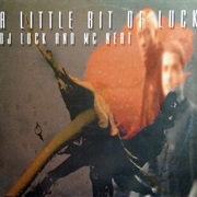 Dj Luck & Mc Neat a Little Bit of Luck