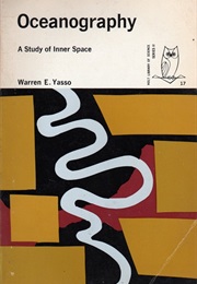 Oceanography: A Study of Inner Space (Warren E. Yasso)