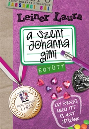 Együtt (A Szent Johanna Gimi) (Leiner Laura)