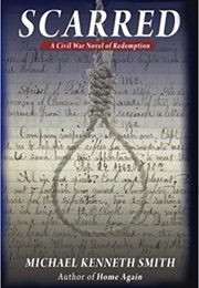 Scarred (Michael Kenneth Smith)