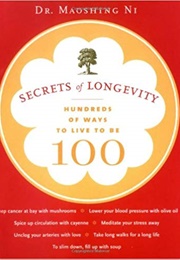 Secrets of Longevity (Maoshing Ni)