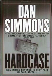 Hardcase (Dan Simmons)