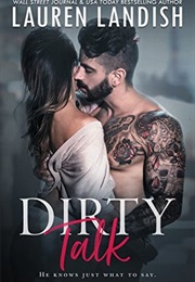 Dirty Talk (Lauren Landish)